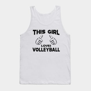 Volleyball - This girl loves volleyball Tank Top